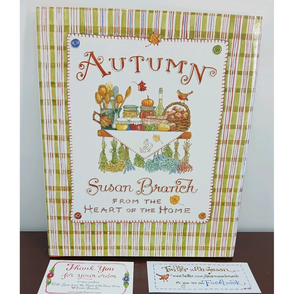 Autumn from the Heart of the Home by Susan Branch First Edition 2004 Hardback